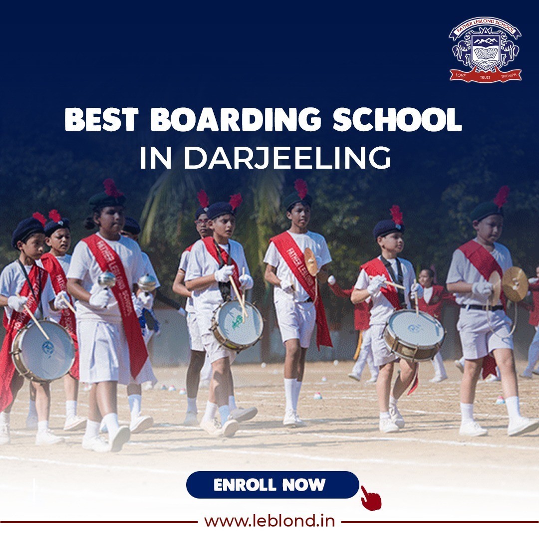 Choosing Father Leblond School: Best Boarding School in Darjeeling